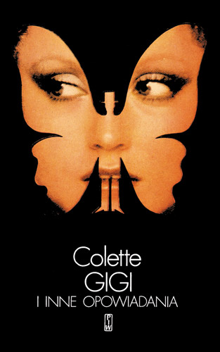 Colette Gigi i inne opowiadania, okładka, PIW 1979