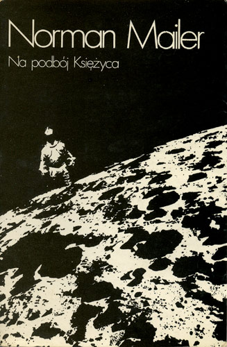 Na podbój Księżyca, Norman Mailer, Książka i Wiedza 1978