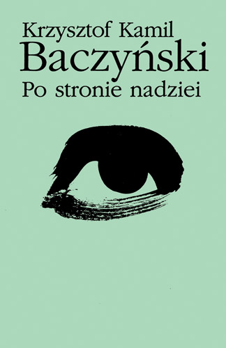 Po stronie nadziei, K.K Baczyński, okładka, Swiat Książki 1999