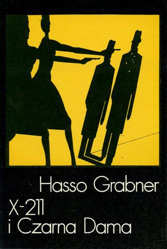 X-211 i Czarna Dama, Hasso Grabnerm, Książka i Wiedza 1975 
