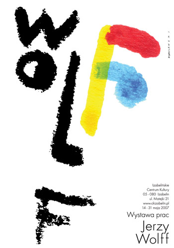 Jerzy Wolff, plakat wystawowy, 2007